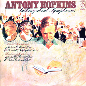 Anthony Hopkins Talking About Symphonies Stereo LP Classics For Pleasure CFP 40058 Front Sleeve Image