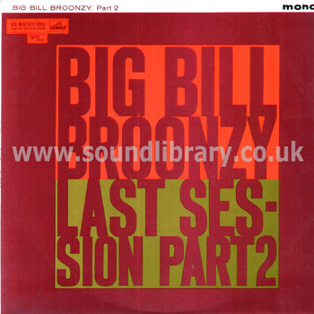 Big Bill Broonzy Last Session Part 2 UK Issue Mono LP HMV (Verve Series) CLP 1551 Front Sleeve Image