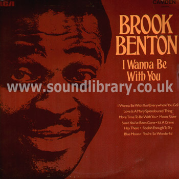 Brook Benton I Wanna Be With You UK Issue Stereo LP RCA (Camden) CDS 1078 Front Sleeve Image