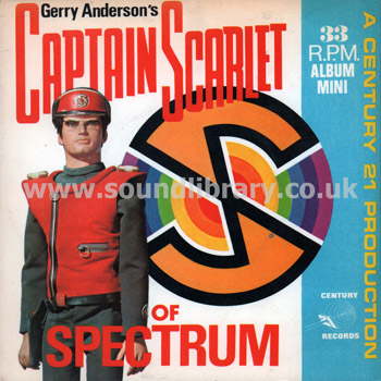 Captain Scarlet of Spectrum Barry Gray UK Issue 7" EP Century 21 Records MA 134 Front Sleeve Image