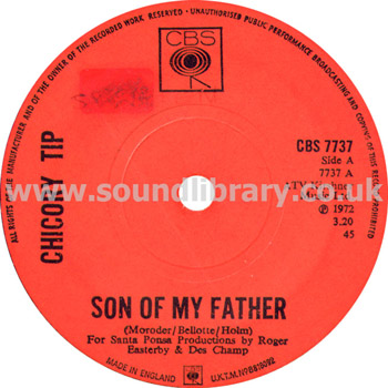 Chicory Tip Son Of My Father UK Issue 7" CBS CBS7737 Label Image