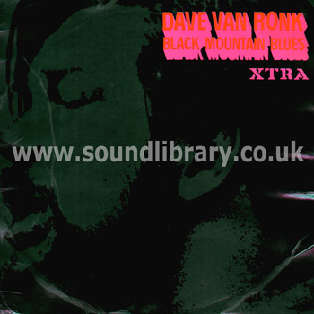 Dave Van Ronk Black Mountain Blues UK Issue Stereo LP XTRA XTRA 1081 Front Sleeve Image