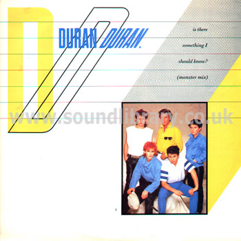 Duran Duran Is There Something I Should Know? UK Issue 12" EMI 12 EMI 5371 Front Sleeve Image