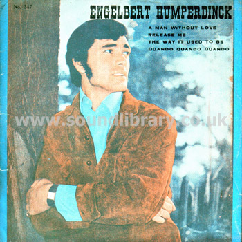 Engelbert Humperdinck A Man Without Love, Release Me Thailand Issue 7" EP TK347 Front Sleeve Image