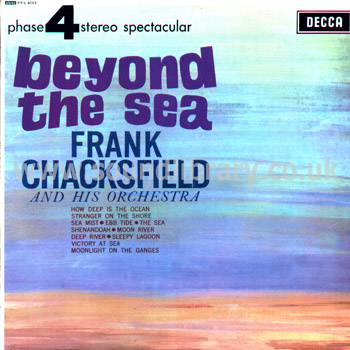 Frank Chacksfield Beyond The Sea UK Issue Stereo LP Decca (Phase 4 Stereo) PFS 4053 Front Sleeve Image