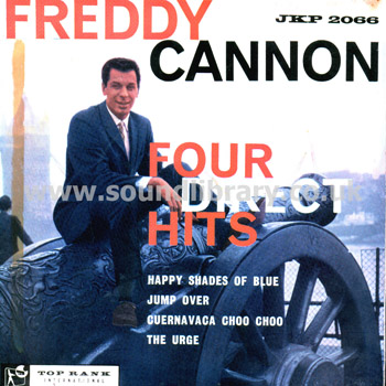 Freddy Cannon Four Direct Hits UK Issue 7" EP Top Rank International JKP 2066 Front Sleeve Image