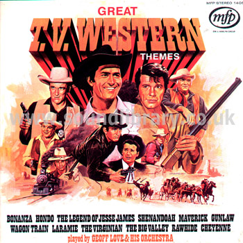 Geoff Love & His Orchestra Great TV Western Themes UK LP Music For Pleasure MFP 1405 Front Sleeve Image