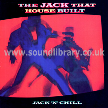 Jack 'n' Chill The Jack That House Built UK Issue Stereo 12" 10 Records TENT 174 Front Sleeve Image