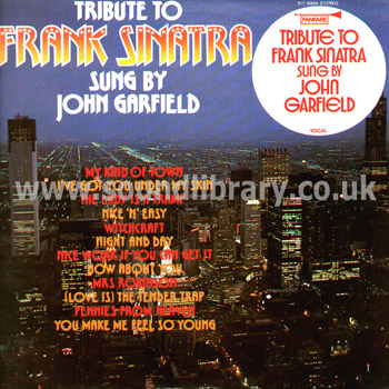 John Garfield Tribute To Frank Sinatra UK Issue Stereo LP Fanfare Front Sleeve Image