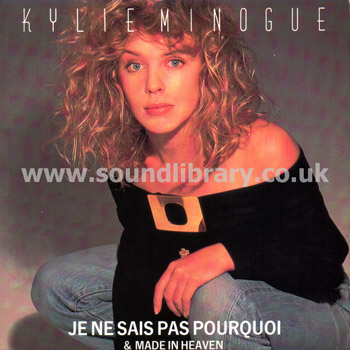 Kylie Minogue Je Ne Sais Pas Pourquoi UK Issue 7" Front Sleeve Image