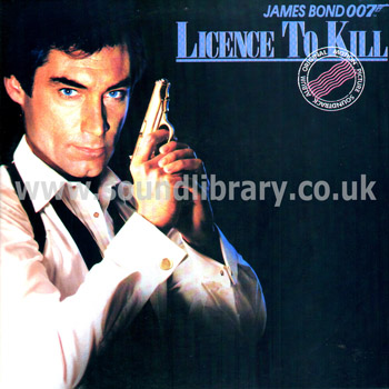 Licence To Kill Original Motion Picture Soundtrack Greece Issue LP MCA 2564361 Front Sleeve Image