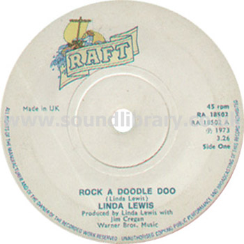 Linda Lewis Rock A Doodle Doo UK Issue 7" Raft RA 18502 Label Image