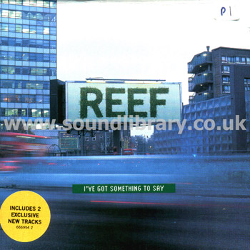 Reef I've Got Something To Say UK Issue Card Sleeve CDS Sony 666954 2 Front Card Sleeve