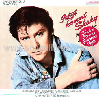 Shakin' Stevens Jetzt Kommt Shaky Germany Issue Stereo LP Epic SHAKY 100 Front Sleeve Image