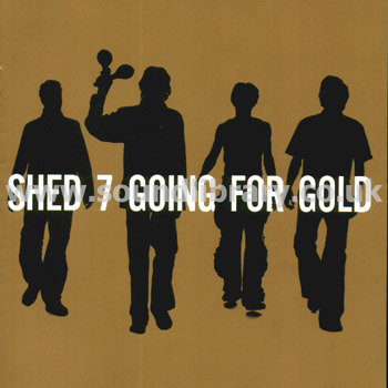 Shed Seven Shed 7 Going For Gold EU Issue CD Polydor 5474422 Front Inlay Image