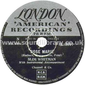 Slim Whitman Rose Marie UK Issue 78 - 10" Label Image