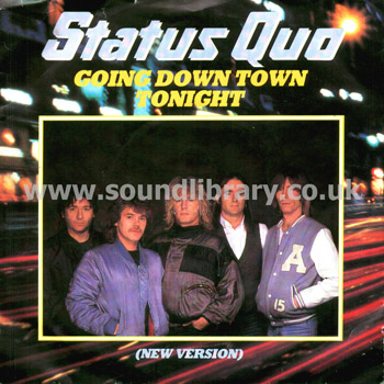 Status Quo Going Down Town Tonight UK Issue 7" Vertigo QUO 15 Front Sleeve Image