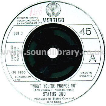 Status Quo What You're Proposing UK Issue 7" Vertigo QUO 3 Label Image