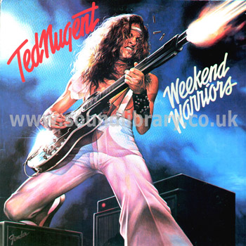 Ted Nugent Weekend Warriors UK Issue Stereo LP Epic S EPC 83036 Front Sleeve Image