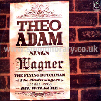 Theo Adam Sings Wagner Bohumil Gregor UK Issue Stereo LP CFP 143 Front Sleeve Image