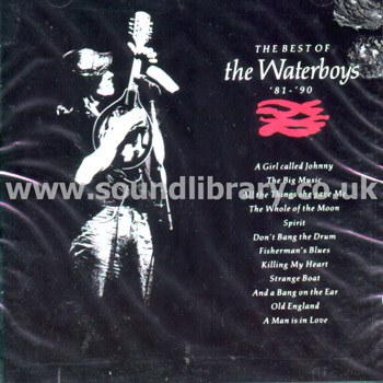 The Waterboys The Best Of The Waterboys '81-'90 UK Issue CD Ensign CCD 1845 Front Inlay Image