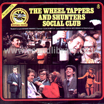 The Wheel Tappers And Shunters Social Club UK Comedy LP Granada TV GTVC 501 Front Sleeve Image