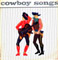 Cowboy Songs UK Issue LP Beano BE12013 Front Sleeve Image